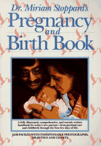 Stock image for Dr. Miriam Stoppard's Pregnancy and Birth Book for sale by Gulf Coast Books