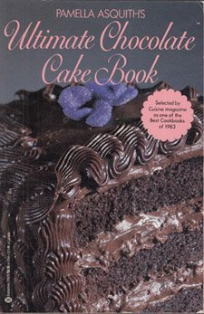 Stock image for Pamella Z. Asquith's Ultimate Chocolate Cake Book for sale by Better World Books