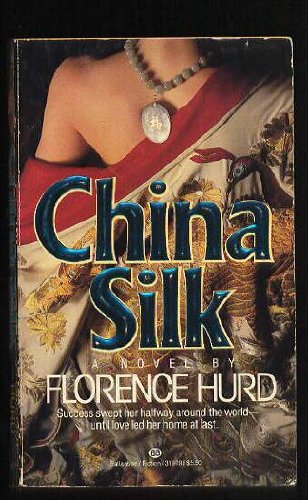 Imagen de archivo de China Silk a la venta por SecondSale