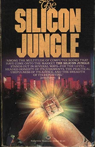 Beispielbild fr The Silicon Jungle zum Verkauf von ThriftBooks-Dallas