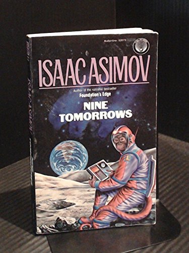 Stock image for Nine Tomorrows for sale by Better World Books: West