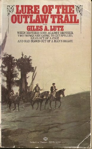 Lure of Outlaw Trail (9780345320759) by Lutz, Giles A.