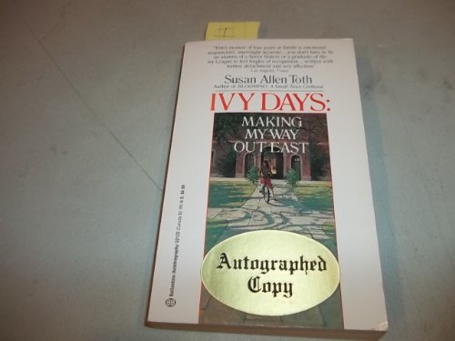 Stock image for Ivy Days: Making My Way Out East for sale by ThriftBooks-Dallas