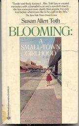 Stock image for Blooming: A Small-Town Girlhood for sale by SecondSale