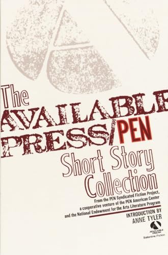 9780345321268: The AVAILABLE PRESS/PEN Short Story Collection: From the PEN Syndicated Fiction Project, a cooperative venture of the PEN American Center and the National Endowment for the Arts Literature Program