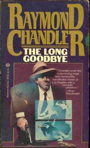 9780345321329: THE LONG GOODBYE by Raymond Chandler