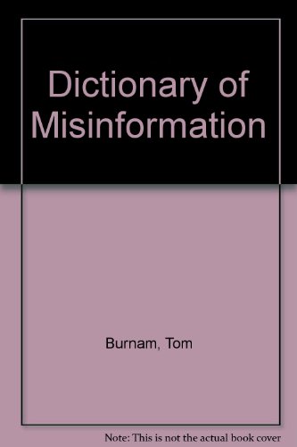 9780345321343: The Dictionary of Misinformation