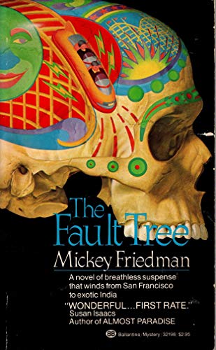 The Fault Tree - Friedman, Mickey