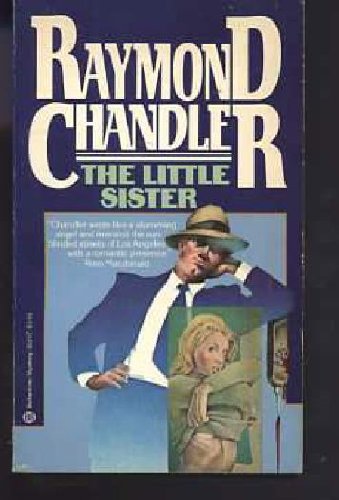 The Little Sister - Raymond Chandler