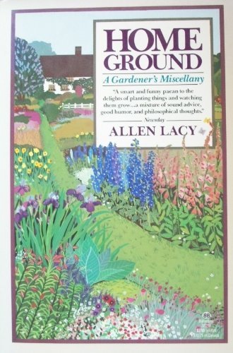 Imagen de archivo de Home Ground: A Gardener's Miscellany a la venta por Wonder Book