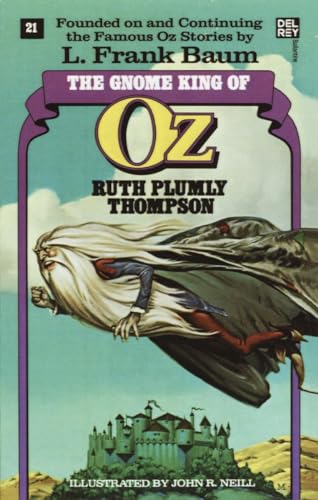 Stock image for The Gnome King of Oz (The Wonderful Oz Books, No. 21) for sale by HPB-Emerald