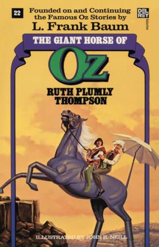 Beispielbild fr Giant Horse of Oz (The Wonderful Oz Books, #22) zum Verkauf von HPB-Emerald