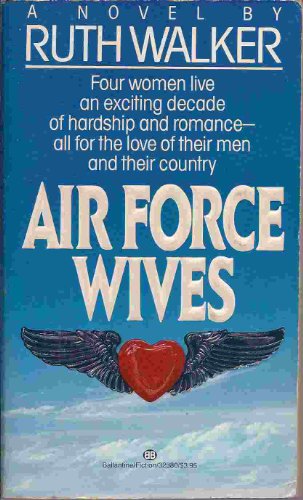 Beispielbild fr Air Force Wives zum Verkauf von Colorado's Used Book Store