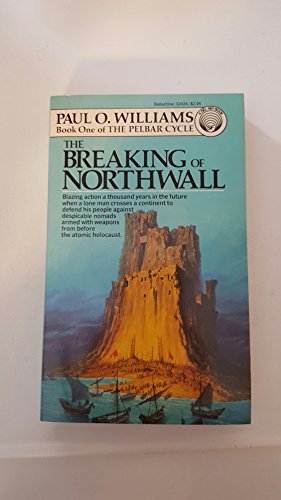 9780345324344: The Breaking of Northwall: (#1)