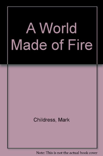 Stock image for A World Made of Fire for sale by ThriftBooks-Dallas