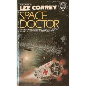 Space Doctor (9780345324863) by Correy, Lee