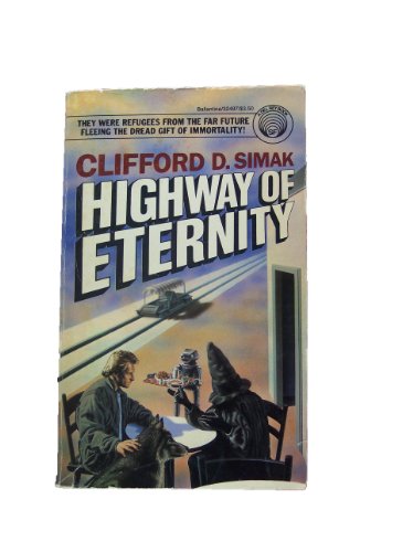 Beispielbild fr The Highway of Eternity zum Verkauf von Better World Books