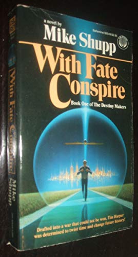 Stock image for With Fate Conspire: (The Destiny Makers #1) for sale by Kollectible & Rare Books