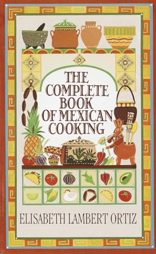 Beispielbild fr The Complete Book Of Mexican Cooking zum Verkauf von BookHolders