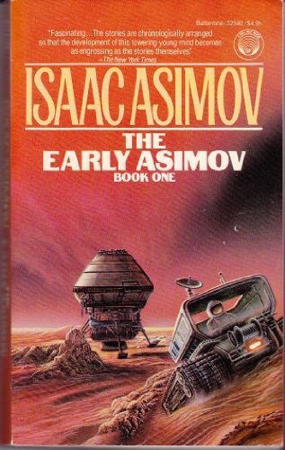 Imagen de archivo de The Early Asimov, Book I a la venta por Bookmans