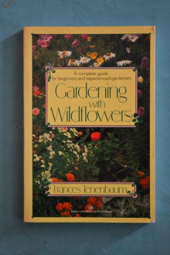 Stock image for Gardening with Wildflowers for sale by Wonder Book