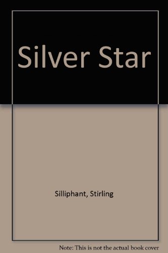 Imagen de archivo de Silver Star a la venta por ThriftBooks-Atlanta