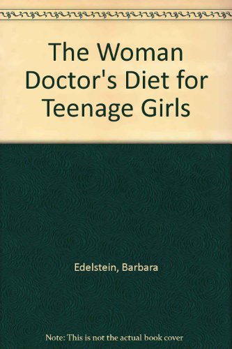 9780345326454: The Woman Doctor's Diet for Teen-age Girls