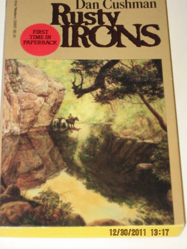 Imagen de archivo de Rusty Irons a la venta por Better World Books: West