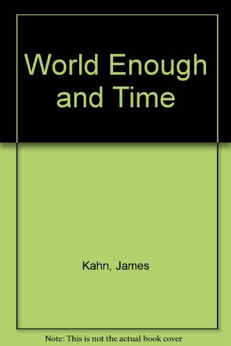 Imagen de archivo de World Enough and Time a la venta por Better World Books: West