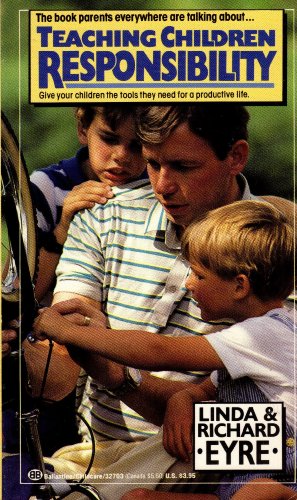 Imagen de archivo de Teaching Children Responsibility a la venta por ThriftBooks-Dallas