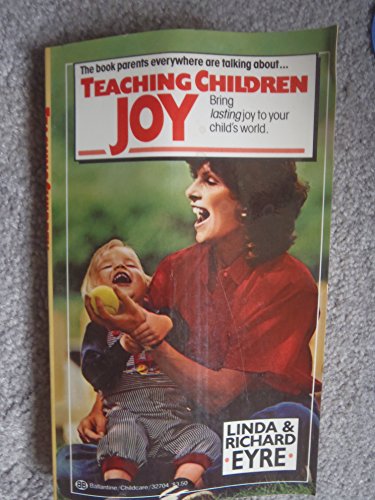 Beispielbild fr Teaching Children Joy zum Verkauf von Robinson Street Books, IOBA