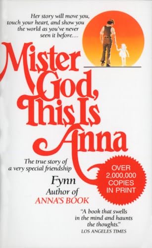 9780345327222: Mister God, This Is Anna: The True Story of a Very Special Friendship