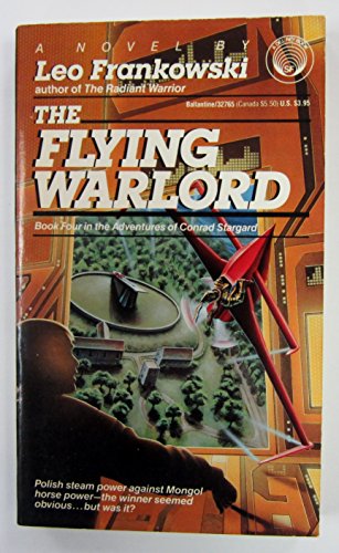 Stock image for The Flying Warlord: The Adventures of Conrad Stargard #4 for sale by LONG BEACH BOOKS, INC.