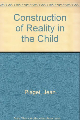Beispielbild fr Construction of Reality in the Child zum Verkauf von Better World Books