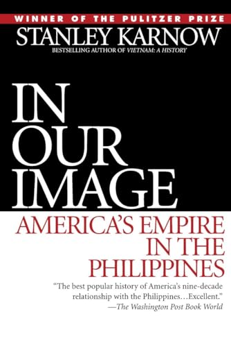 Beispielbild fr In Our Image: America's Empire in the Philippines zum Verkauf von New Legacy Books