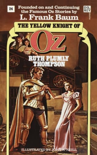Yellow Knight of Oz (Wonderful Oz Book, No 24) (9780345328670) by Thompson, Ruth Plumly