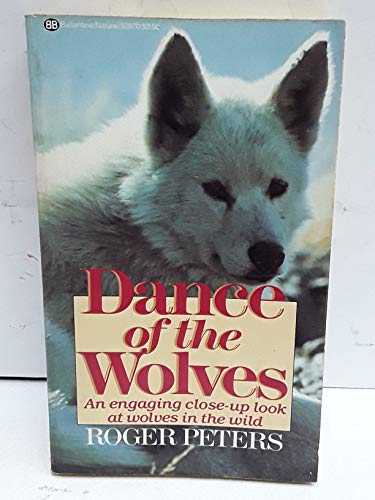 Imagen de archivo de Dance of the Wolves a la venta por BookHolders