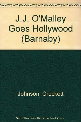 9780345328823: J.J. O'Malley Goes Hollywood (Barnaby)