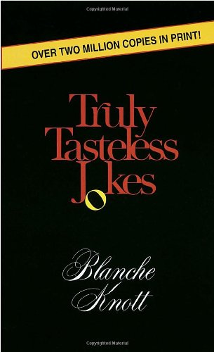 9780345329202: Truly Tasteless Jokes One