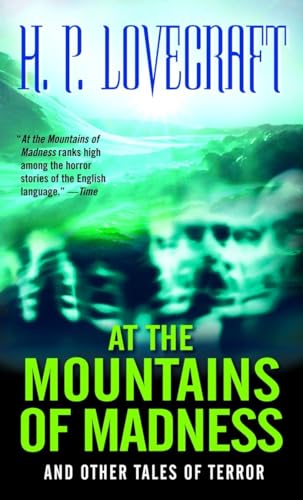 At the Mountains of Madness: And Other Tales of Terror