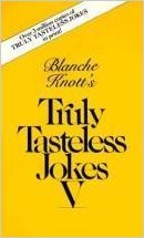 9780345329677: Truly Tasteless Jokes One (Truly Tasteless Jokes)