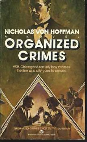 Imagen de archivo de Organized Crimes a la venta por Montclair Book Center