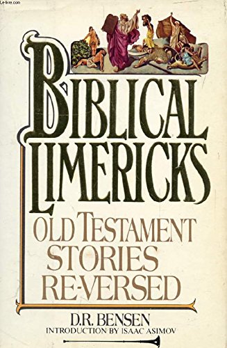 Stock image for Biblical Limericks - Old Testament stories re-versed for sale by Ed Buryn Books
