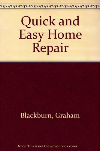 Beispielbild fr Quick and Easy Home Repairs zum Verkauf von Wonder Book