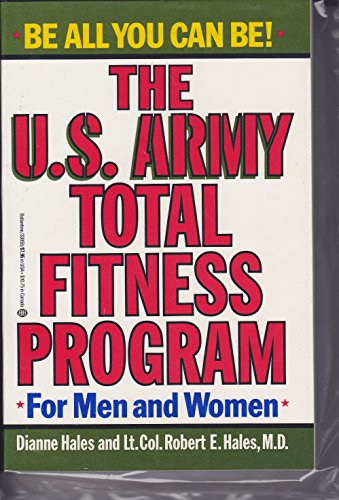 9780345330598: The U.S. Army Total Fitness Program (For Men & Women)