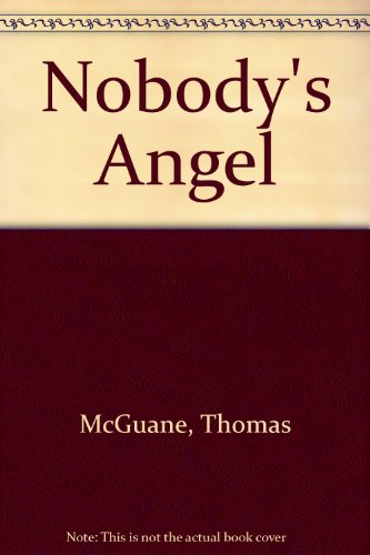 Imagen de archivo de Nobody's Angel a la venta por Better World Books: West