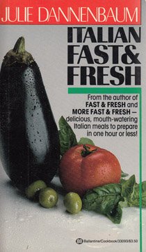 9780345330932: Italian Fast and Fresh