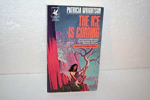 9780345332486: THE ICE IS COMING (Book of Wirrun)