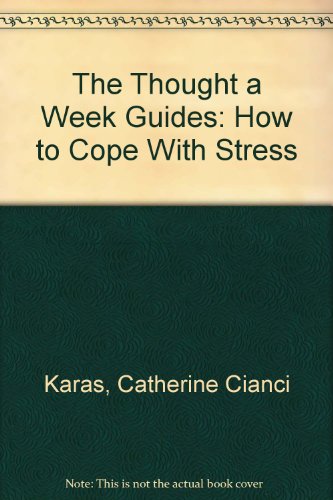 9780345333414: The Thought a Week Guides: How to Cope With Stress