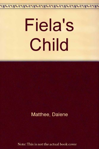 Stock image for Fiela's Child for sale by ThriftBooks-Atlanta